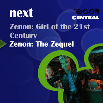 Ep. 12: Zenon: The Zequel