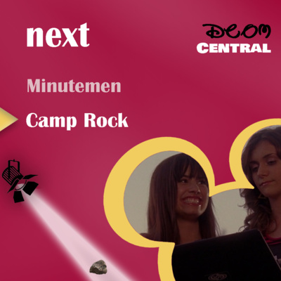 Ep. 47: Camp Rock