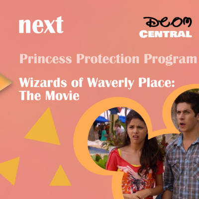 Ep 53: Wizards of Waverly Place The Movie