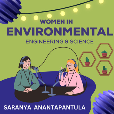 Episode #33: Phebe Bonilla talks about designing water treatment plants, climate change, and capturing carbon dioxide