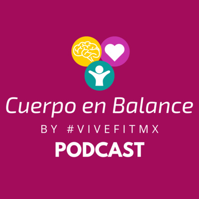 EP 1 Comida y Emociones #CuerpoEnBalance
