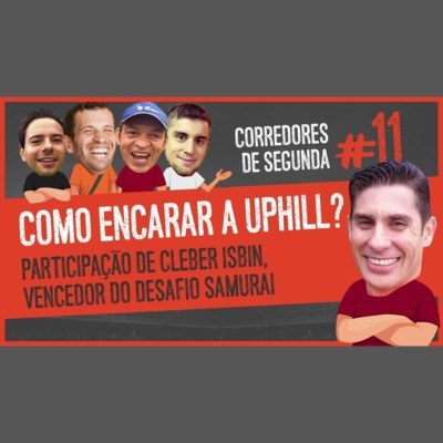 011 - Como encarar a Mizuno Uphill? episode artwork