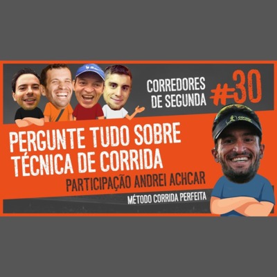 030 - Pergunte tudo sobre técnica de corrida episode artwork
