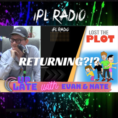 UNREAL VS UNITY & WILL LOST THE PLOT RETURN - Up Late with Evan & Nate episode artwork