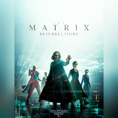 "The Matrix Resurrections" Breakdown and Analysis - S04E24