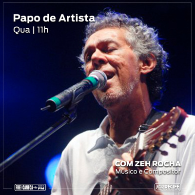 Papo de Artista com o músico e compositor Zeh Rocha  episode artwork