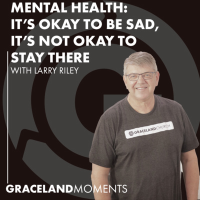 Ep: 40 - Mental Health: It's okay to be sad, It's not okay to stay there.