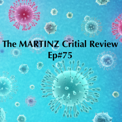 The MARTINZ Critical Review
