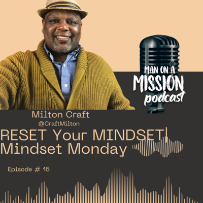 RESET Your MINDSET | Mindset Monday episode artwork