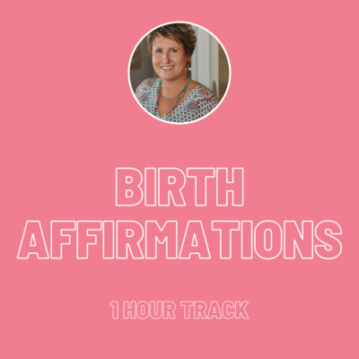 Birth Affirmations