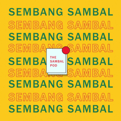 Sembangsambal 2 Our 2020 Secrets By The Sambal Pod