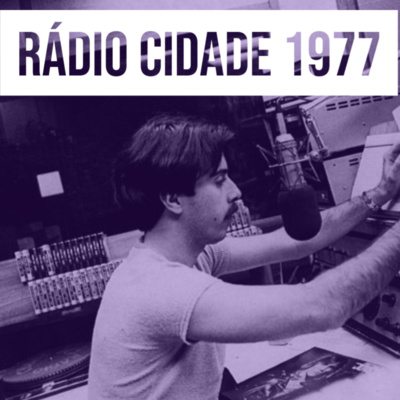 # 35 - Rádio Cidade FM - A história contada por quem fez!