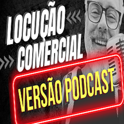 #40 - Eps 01 - Locução publicitária 