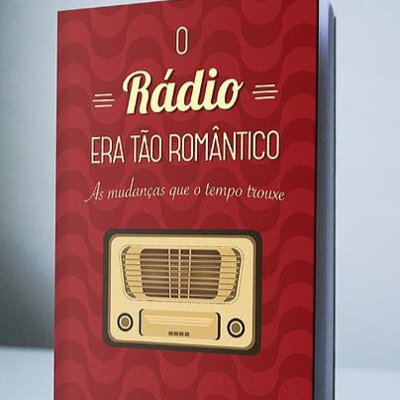 #48 - Temporada Livro | Eps. 01 - O Rádio era tão Romântico - Introdução