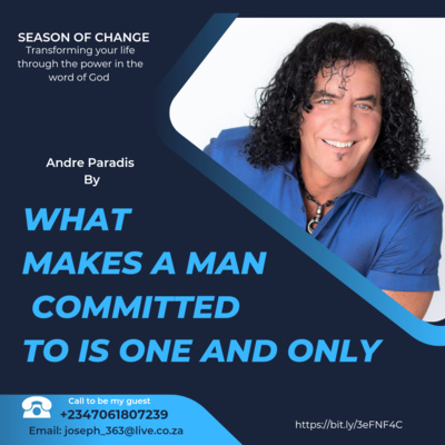 WHAT MAKES A MAN COMMITTED TO IS ONE AND ONLY