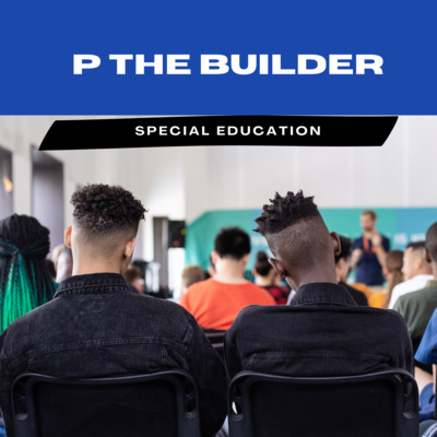 Spécial éducation dans les quartiers populaires Episode 22 P The builder