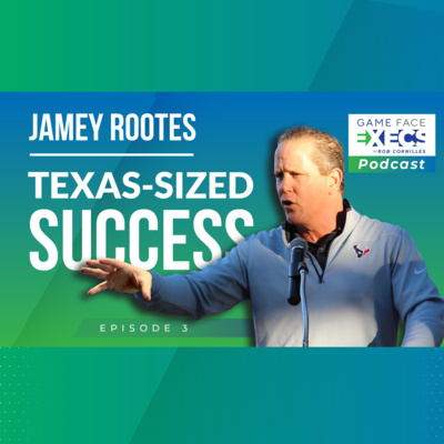 Episode 3 | Jamey Rootes | Texas-Sized Success