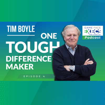 Episode 4 | Tim Boyle | One Tough Difference-Maker