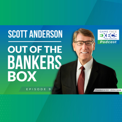 Episode 9 | Scott Anderson | Out of the Bankers Box