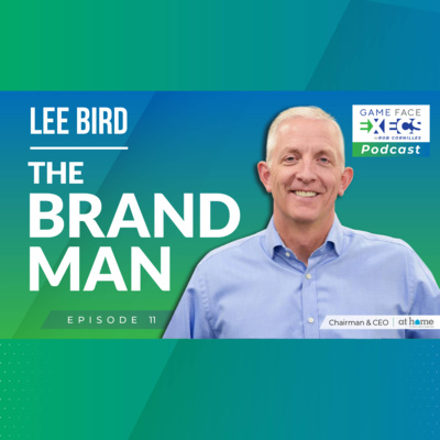 Episode 11 | Lee Bird | The Brand Man