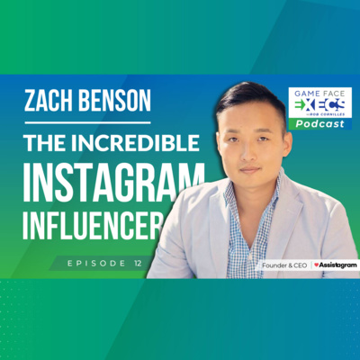 Episode 12 | Zach Benson | The Incredible Instagram Influencer