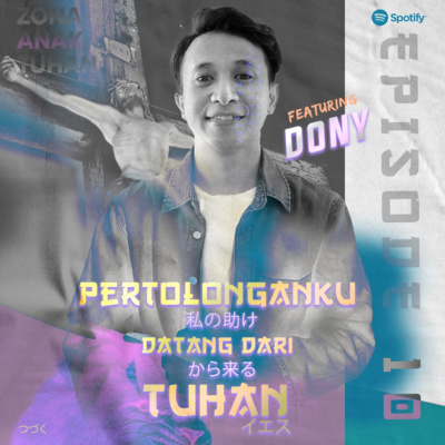 JESUS INVITES EP 10 - Pertolonganku Datang Dari Tuhan episode artwork