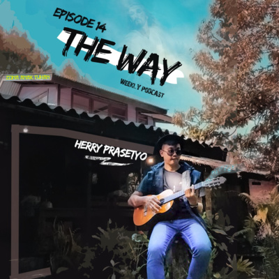JESUS INVITES EP 14 - The Way episode artwork
