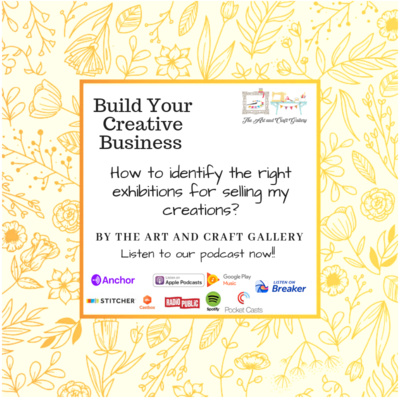 How to identify the right exhibitions for selling my creations?