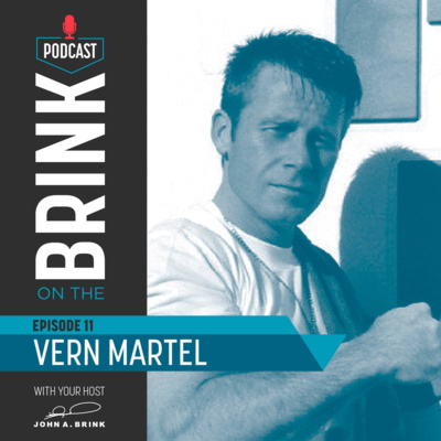 Episode 11: Vern Martel