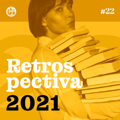 Retrospectiva 2021 | OA 22