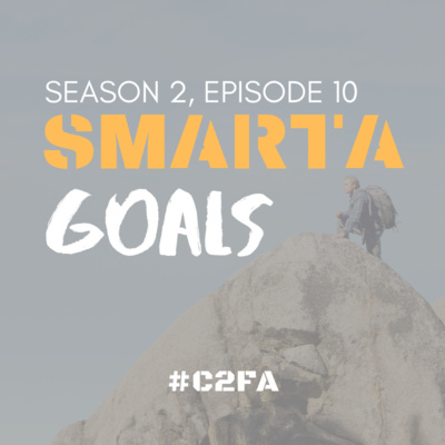 S2 Ep 10 - SMARTA Goals