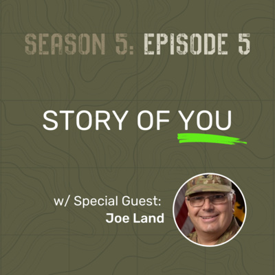 S5 E5 - Story of You (w/ Special Guest: Joe Land)