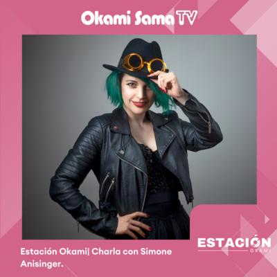 Estación Okami| Charla con Simone Anisinger. Estación Okami| Charla con Simone Anisinger.