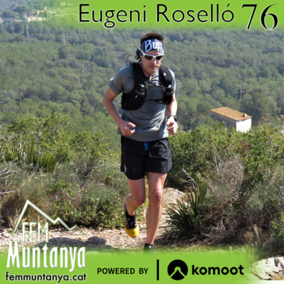 76 || Eugeni Roselló, David Darné (Romànic Extrem) i Pol Puig (Merrel Skyfire 2 i Salomon Sense pro 10) episode artwork