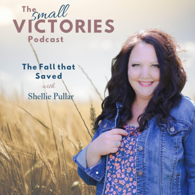 The Fall that Saved with Shellie Pullar