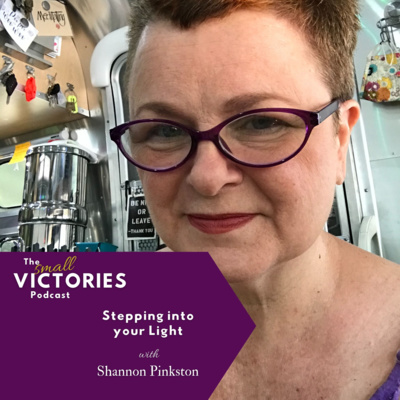 Stepping into Your Light with Shannon Pinkston