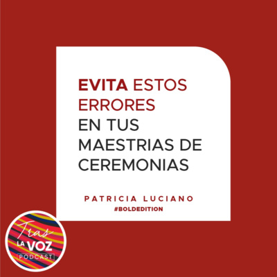 5 errores en las Maestrías de Ceremonias - #BoldEdition