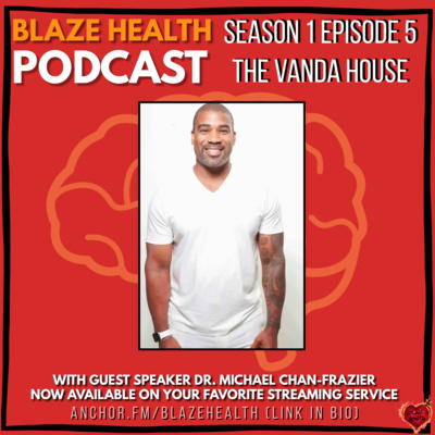 BLAZE Health Podcast