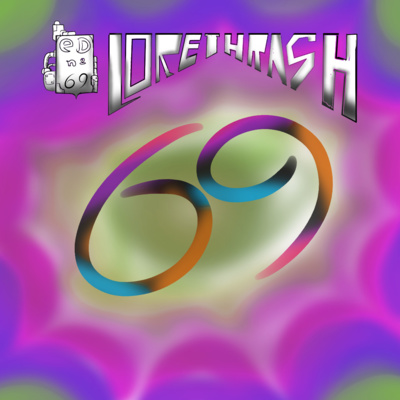 Lorethrash