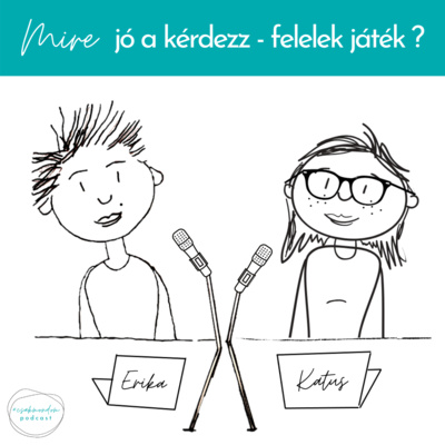 02_Mire jó a kérdezz-felelek játék?