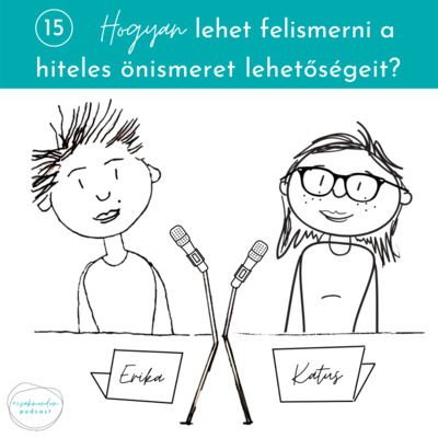 15_Hogyan lehet felismerni a hiteles önismeret lehetőségeit?