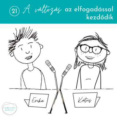 21_A változás az elfogadással kezdődik