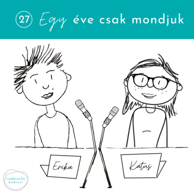 27_Egy éve csak mondjuk