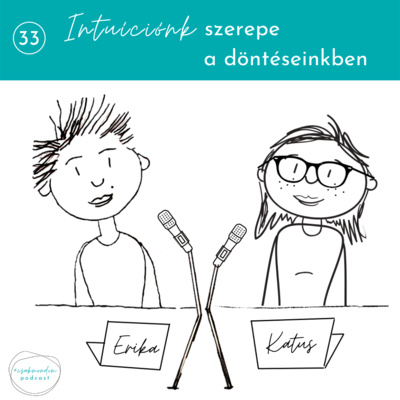 33_Intuíciónk szerepe a döntéseinkben