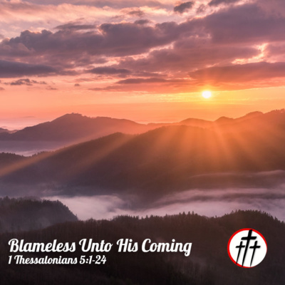 Blameless Unto His Coming episode artwork