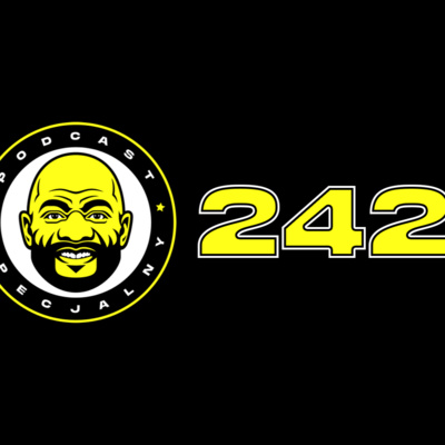 Podcast Specjalny Live #242