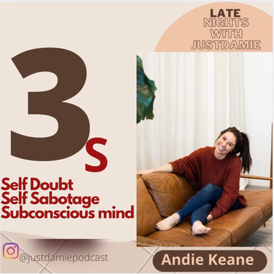 The 3s: Self Doubt , Self Sabotage and the Subconscious mind 