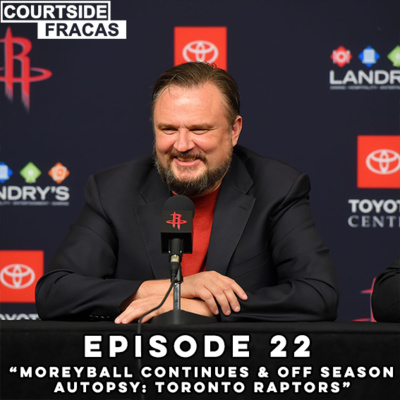 Moreyball Continues & Off Season Autopsy: Toronto Raptors