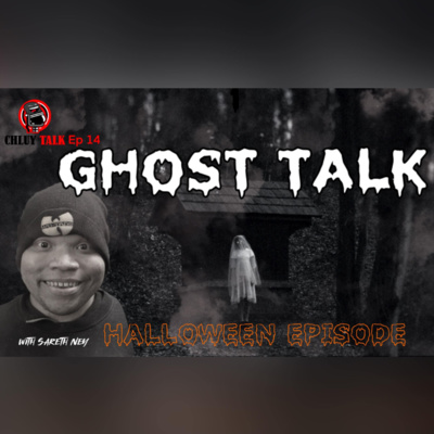 Ep 14: Ghost Talk with Sareth Ney (Halloween Episode)