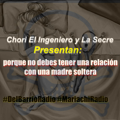 Chori El Ingeniero Podcast™